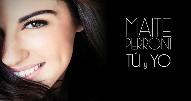 Dalpremier: Maite Perroni - Tú y Yo