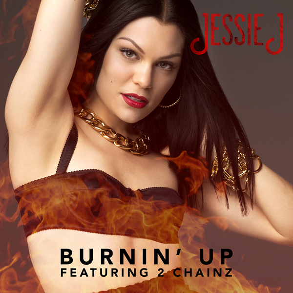 Klippremier: Jessie J feat. 2 Chainz - Burnin' Up