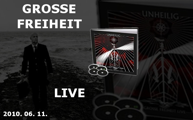 Jön a Grosse Freiheit Live az Unheilig-tól!