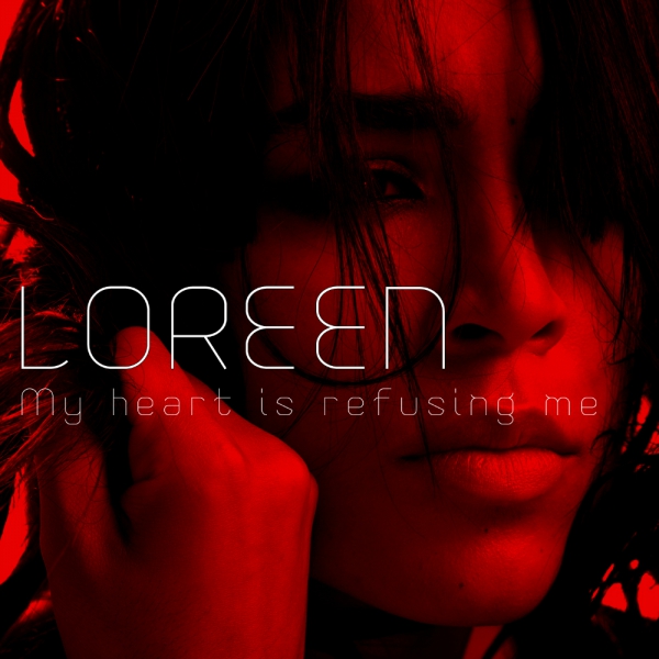 Klippremier: Loreen – My Heart Is Refusing Me