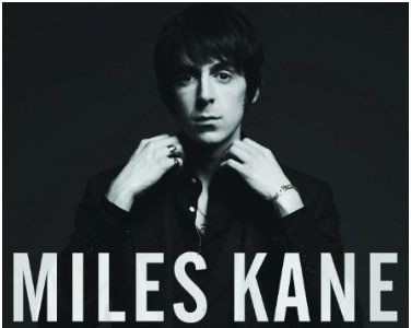 Miles Kane szólóban